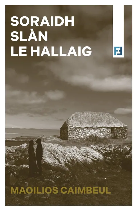 FEUCH FICSEAN - Soraidh Slàn le Hallaig — cover